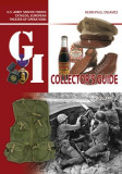 The G.I. Collector&#039;s Guide: U.S. Army Service Forces Catalog, European Theater of Operations: Volume 2