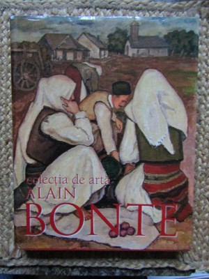 Colectia de arta Pictura si grafica romaneasca secolele XIX-XX Alain Bonte foto