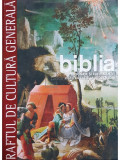 Florenta Simion (red.) - Biblia - Personaje si evenimente: de la creatie la judecatori (editia 2010)