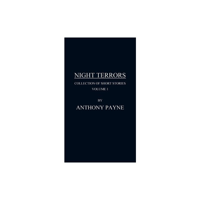 Night Terrors: Collection of Short Stories Volume 1