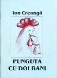 Ion Creanga - Punguta cu doi bani