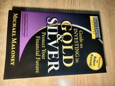 Guide to Investing in Gold and Silver -Protect Financial Future -Michael Maloney foto