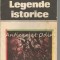Legende Istorice - Petre Stanescu