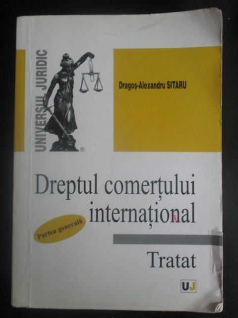 Dreptul comertului international. Partea generala-D. A. Sitaru