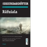 Rafuiala. Al doilea volum din seria Freyja si Huldar - Yrsa Sigurdardottir