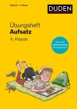 &Uuml;bungsheft - Aufsatz 4. Klasse