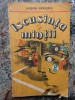 Iscusinta Mintii - Valentin Radulescu, Editura Militara 1986, 239 pagini