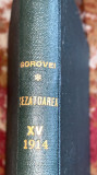 SEZATOAREA VOL.XV,A.GOROVEI 1914/LIPSA PAGINA DE TITLU/ STARE BUNA,CARTONATA