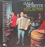 Disc vinil, LP. Gala Musette-Tony Murena Et Son Ensemble Musette-242649