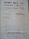 Psihiatria Azi Actualitati Si Perspective In Asistenta Bolilo - Sub Redactia T.pirozynski ,289264