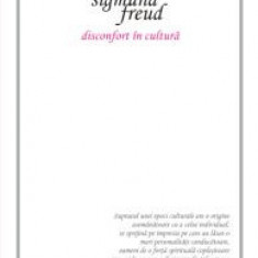 Disconfort in cultura - Sigmund Freud 2011