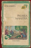 Petre Ispirescu, "Pasarea maiastra" - Editura Eminescu -Bucuresti, 1974