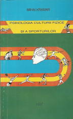 Psihologia culturii fizice si a sporturilor - Mihai Kramar foto