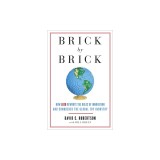 Brick by Brick: How LEGO Rewrote the Rules of Innovation and Conquered the Global Toy Industry