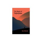 The Magic of Vajrayana