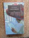 Cartea Mironei - Cella Serghi, Colectia Jurnalul National, 2009, Roman