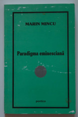 Marin Mincu - Paradigma eminesciana foto