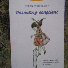 Susan Stiffelman - Parenting constient