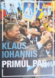 PRIMUL PAS-KLAUS IOHANNIS