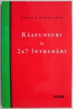 Raspunsuri la 2x7 Intrebari &ndash; Arthur Schweizer - Carte Crestinism