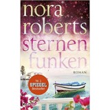 Sternenfunken - Nora Roberts