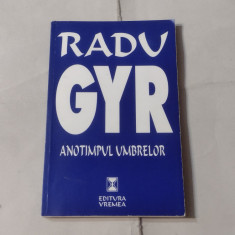 RADU GYR - ANOTIMPUL UMBRELOR