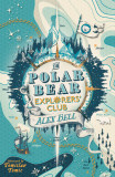 The Polar Bear Explorers&#039; Club | Alex Bell, 2019, Faber &amp; Faber