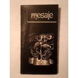 Mesaje (1981; tiraj 457 ex.; Mihai Cantuniari, Ioan Alexandru, Irina Mavrodin ș.a.)