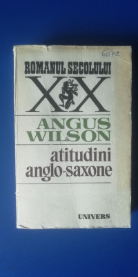 myh 712 - ANGUS WILSON - ATITUDINI ANGLO-SAXONE - Ed 1985 foto