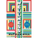 Wellness - Nathan Hill