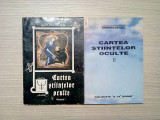 CARTEA STIINTELOR OCULTE - 2 Vol. - Aurora Inoan - 1992, 191+234 p.