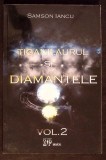 Tiganii, Aurul si Diamantele Vol. 2 - Samson Iancu - Sociologie, Stare Foarte Buna - Carte in Romana