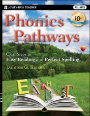 Phonics Pathways: Clear Steps to Easy Reading and Perfect Spelling foto