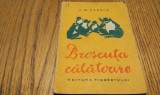 BROSCUTA CALATOARE - V. M. Garsin - DESPINA GHINOCASTRA (ilustratii) - Editura Tineretului, Colectia &quot;Traista cu Povesti&quot;, 1958, 22 p.