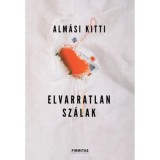 Elvarratlan sz&aacute;lak - Alm&aacute;si Kitti