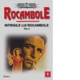 Rocambole: Intrigile lui Rocambole vol.2 - Ponson du Terrail