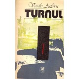 Vasile Andru - Turnul - roman - - 136228