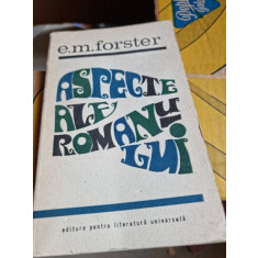E. M. Forster - Aspecte ale Romanului