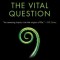 The Vital Question: Energy, Evolution, and the Origins of Complex Life
