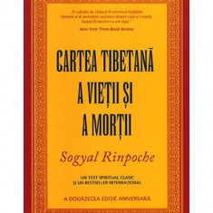 Cartea tibetană a vieţii şi a morţii - Paperback brosat - Sogyal Rinpoche - Herald
