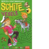 Schite vesele - Mircea Santimbreanu