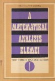 A Matematikai Analizis Elemei / Elemente de analiza matematica, clasa a XII-a liceu, sectia reala (Limba maghiara)