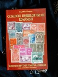 Mihai Cojocar - Catalogul timbrelor fiscale romanesti (cu dedicatie si autograf)