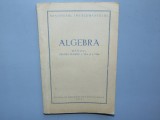 ALGEBRA MANUAL PENTRU CLASELE a-VI-a SI a-VII-a ANUL 1954