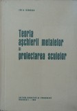 Ion D. Lazarescu - Teoria aschierii metalelor si proiectarea sculelor