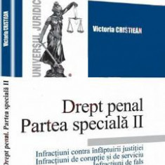 Drept penal. Partea speciala II - Victoria Cristiean