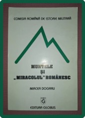 MIRCEA DOGARU - MUNTELE SI &quot;MIRACOLUL&quot; ROMANESC