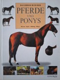Das grosse buch der pferde un ponys. Rassen. Sport. Haltung. Pflege &ndash; Judith Draper