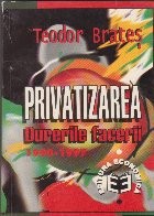 Privatizarea - durerile facerii(1990-1997) foto