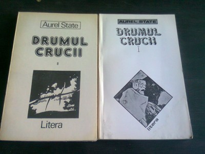 DRUMUL CRUCII , VOL. I+ VOL II de AUREL STATE , 1993 foto